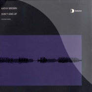 Front View : Kathy Brown - DONT GIVE UP - COPYRIGHT MIXES - Defected / DFTD068r