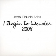 Front View : Jean Claude Ad - I BEGIN TO WOND (Maxi-CD) - NEWS541416502556