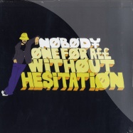 Front View : Nobody - ONE FOR ALL WITHOUT HESITATION - Nobodys Home / tr2000-1