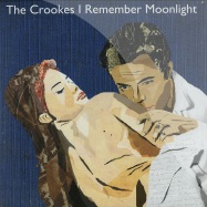 Front View : The Crookes - I REMEMBER MOONLIGHT (7 INCH) - Fierce Panda Records / ning238