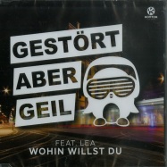 Front View : Gestoert Aber Geil feat. Lea - WOHIN WILLST DU (2-TRACK-MAXI-CD) - Kontor / 1068004KON