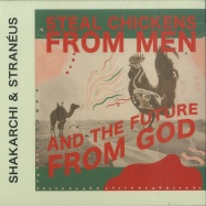 Front View : Shakarchi & Straneus - STEAL CHICKENS FROM MEN AND THE FUTURE FROM GOD (CD) - Studio Barnhus / BARN052CD