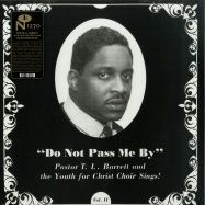 Front View : Pastor T.L. Barrett and The Youth for Christ Choir - DO NOT PASS ME BY VOL. II (LP) - Numero Group / NUM1270
