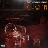 Front View : Dutty Moonshine Big Band - CITY OF SIN (2LP) - Dutty Moonshine / RRRDM1LP