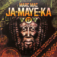 Front View : Marc Mac - JA-MAYE-KA - Omniverse Records / OMNI1203