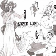 Front View : Bored Lord - THE LAST ILLUSION - T4T LUV NRG / T4T005