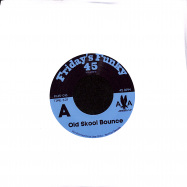 Front View : Double A - OLD SKOOL BOUNCE / IT REALLY MATTERS TO ME (7 INCH) - Fridays Funky 45 / FF45-016