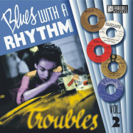 Front View : Various - BLUES WITH A RHYTHM 02-TROUBLE (LP) - Doghouse & Bone Records / 05190491