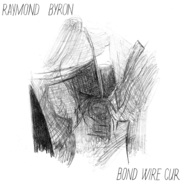 Front View : Raymond Byron - BOND WIRE CUR (LP) - ESP Disk / ESP5051LP / 05227111