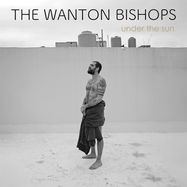 Front View : Wanton Bishops - UNDER THE SUN (LP) - Gnu Roam / GNULP4