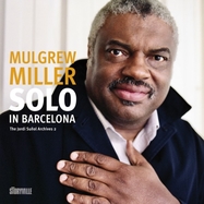 Front View : Mulgrew Miller - SOLO IN BARCELONA (2LP) - Storyville Records / 717101853793