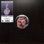 Front View : Bleib Modern - 2 AFRAID 2 LEAVE (PART TWO) EP - Wave Tension Records / W10.10 PART TWO)