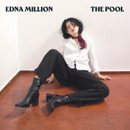 Front View : Edna Million - THE POOL (LP) - Sony Music / 12001726797