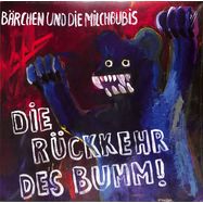 Front View : Brchen und die Milchbubis - DIE RCKKEHR DES BUMM! (LP) - Tapete / 05255211