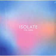 Front View : Various Artists - ISOLATE: 5 YEARS REMIXES (3LP) - Isolate / ISO034