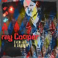 Front View : Ray Cooper - EVEN FOR A SHADOW (LTD 180G LP) - Westpark / 05256861