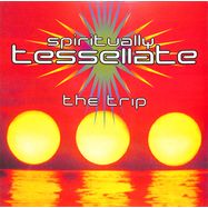 Front View : The Trip - SPIRITUALLY TESSELLATE - Tessellate / TESS022