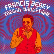 Front View : Francis Bebey - TRESOR MAGNETIQUE (2LP) - Africa Seven / ASVN076
