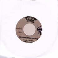 Front View : Ronnie Frazzle Ft. Mf Doom - THE DOOM SESSIONS MIX 1 & 2 (7 INCH) - Hot Rox - U.s. / HOT001
