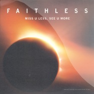 Front View : Faithless - MISS U LESS SEE U MORE - Cheeky chek12028