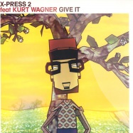 Front View : X-Press 2 - GIVE IT - Skint111