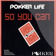 Front View : Pokker Life - SO YOU CAN - Pokker Music / POK002