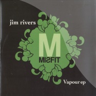 Front View : Jim Rivers - VAPOUR EP - Misfit Records / MSF002