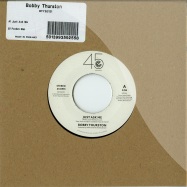 Front View : Bobby Thurston - JUST ASK ME / FOOLISH MAN (7 INCH) - Expansion / BT720121