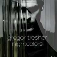 Front View : Gregor Tresher - NIGHTCOLORS - Break New Soil / BNS038