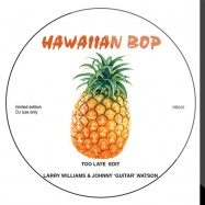 Front View : Etta James / Larry Williams & Johnny Guitar Watson - HAWAIIAN BOP EDITS (7 INCH GREEN VINYL) - Hawaiian Bop / HB001