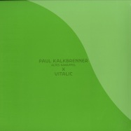 Front View : Paul Kalkbrenner - ALTES KAMUFFEL (VITALIC REMIX) - Paul Kalkbrenner Musik / PKM007
