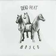 Front View : Dead Heat - BOSCO EP - Life And Death / LAD015