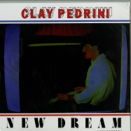 Front View : Clay Pedrini - NEW DREAM - La Discoteca / dss08-sns8015