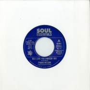 Front View : Frank Wilson - DO I LOVE YOU / SWEETER AS THE DAYS GO BY (7 INCH) - Outta Sight / SEV001