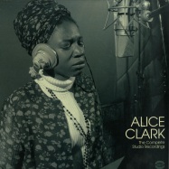 Front View : Alice Clark - THE COMPLETE STUDIO RECORDINGS (WHITE 180G LP) - Ace Records / HIQLP045