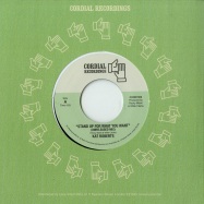 Front View : Les Brown & Kat Roberts - STAND UP FOR WHAT YOU WANT (7 INCH) - Cordial / CORD7009