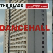 Front View : The Blaze - DANCEHALL (LP) - Believe Digital / BLVM 6756LP