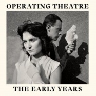Front View : Operating Theatre - THE EARLY YEARS (2XCD) - Silverdoor / Allchival / SIDO 20/21