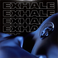 Front View : Various Artists - EXHALE VA001 (PART 2) - EXHALE / EXH001B