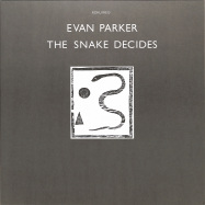 Front View : Evan Parker - THE SNAKE DECIDES (LP) - Otoroku / ROKURE003 / 00132693