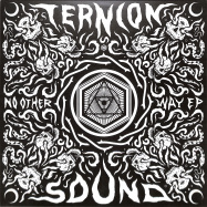 Front View : Ternion Sound - NO OTHER WAY EP (BLACK VINYL + MP3 / REPRESS) - Next Level Dubstep / NXTLVL006RP