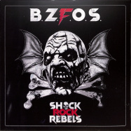 Front View : Bloodsucking Zombies From Outer Space - SHOCK ROCK REBELS (LP + MP3) - Schlitzer Pepi Records / SP-R 022 / 06766