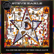 Front View : Steve Earle - ILL NEVER GET OUT OF THIS WORLD ALIVE (LP, ORANGE COLOURED VINYL) - Pias, New West Records / 39150301