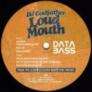Front View : DJ Godfather - LOUD MOUTH EP - Databass Records / DB-098
