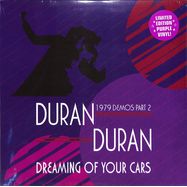Front View : Duran Duran - DREAMING OF YOUR CARS-1979 DEMOS PT.2 (colLP) - Cleopatra / CLOLP1666