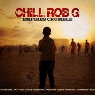 Front View : Chill Rob G - EMPIRES CRUMBLE (LP) - The Spitslam Record / SSLDVNL2073
