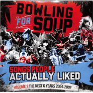 Front View : Bowling for Soup - SONGS PEOPLE ACTUALLY LIKED - VOLUME 2 - THE NEXT (LP) - Brando / BRANDOL2302