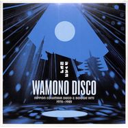 Front View : Various - WAMONO DISCO: NIPPON COLUMBIA DISCO+BOOGIE 1978-82 - 180g / 180gwalp06