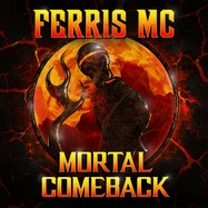 Front View : Ferris MC - MORTAL COMEBACK (LP) - Sony Music-Yo Ferris Records / 19658886301
