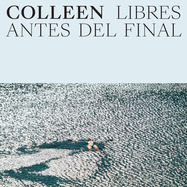 Front View : Colleen - LIBRES ANTES DEL FINAL (LP) - Thrill Jockey / 05284271